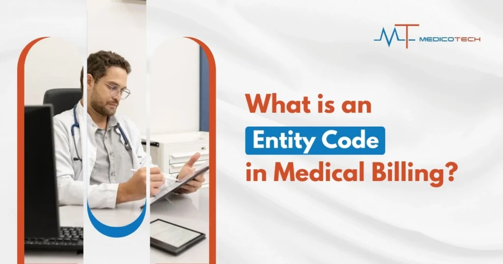 What is an Entity Code in Medical Billing