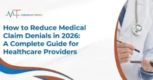 How to Reduce Medical Claim Denials in 2026