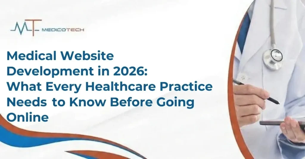 Medical Website Development in 2026