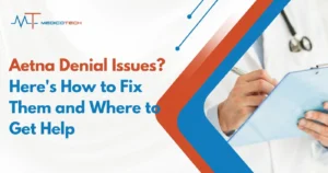 Aetna Denial Issues
