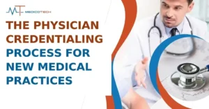 The Physician Credentialing Process for New
