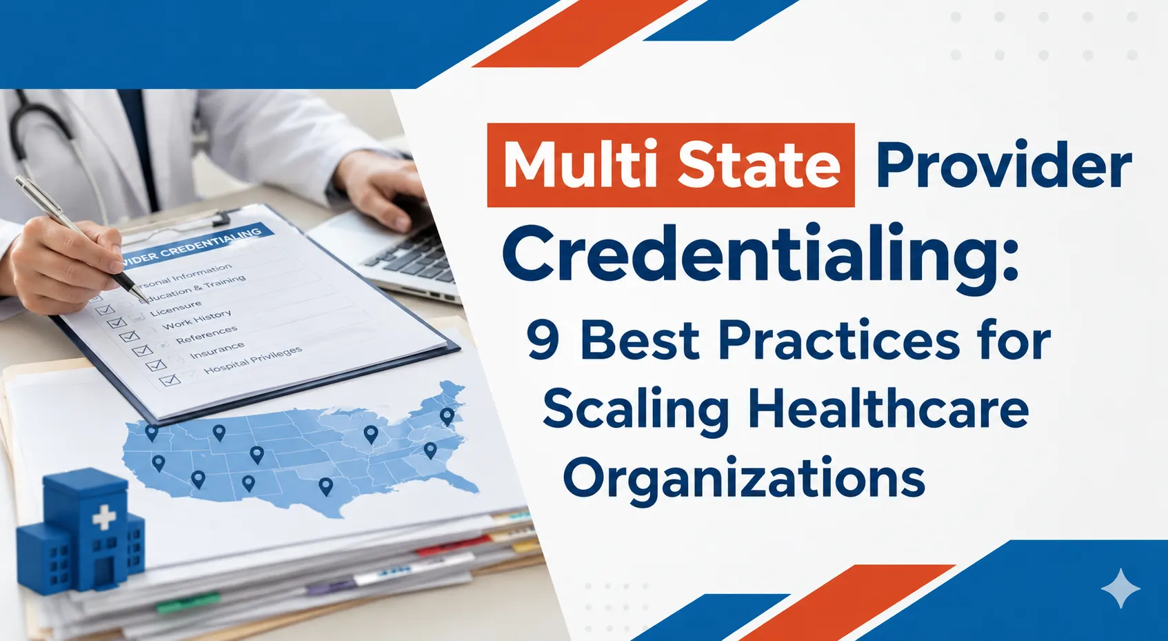 Multi State Provider Credentialing: 9 Best Practices 2026